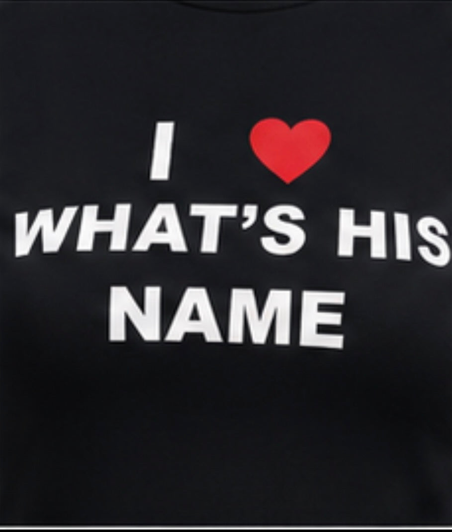 I ❤️ What's His Name
: Tee