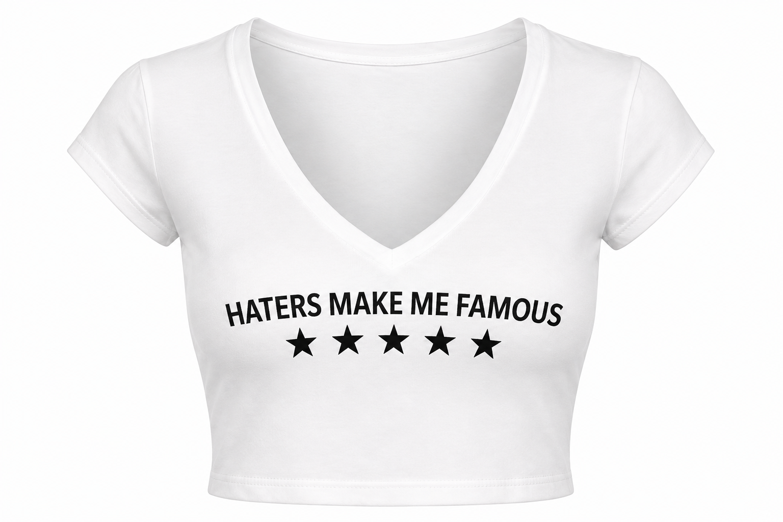 Haters Make Me Famous : Tee ⭐⭐⭐⭐⭐